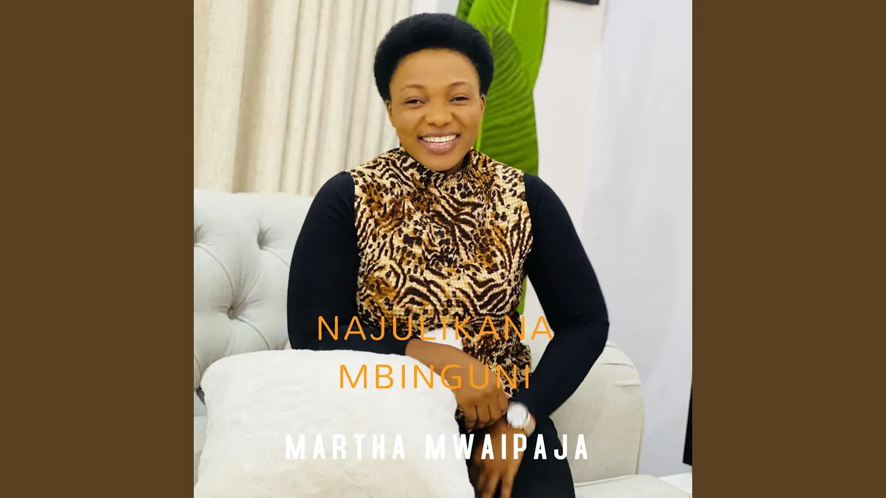 martha-mwaipaja-najulikana-mbinguni-mp3-download